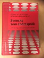 Svenska som andraspr&aring;k: Iforskning, undervisning och samh&auml;lle