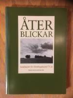 &Aring;terblickar : Samfundet f&ouml;r hembygdsv&aring;rd 75 &aring;r