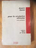 Pour la r&eacute;volution africaine (&eacute;crits politiques)