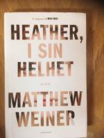 Heather, i sin helhet