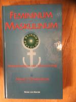 Femininum-maskulinum: Modersfunktion och k&ouml;nssociologi.  Kvinnopsykologi