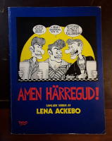 Amen h&auml;rregud! Samlade serier