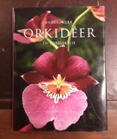 Orkid&eacute;er : en f&ouml;r&auml;lskelse