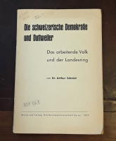 Die schweizerische Demokratie und Duttweiler: Das arbeitende Volk und der Landesring