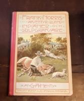 Frank Norris &auml;fventyr bland indianer och guldgr&auml;fvare