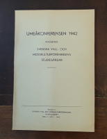 Ume&aring;konferensen 1942 ang&aring;ende Svenska vall- och mosskulturf&ouml;reningens studieg&aring;rdar