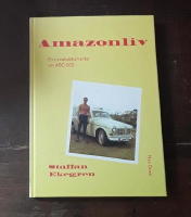 Amazonliv : en romandokument&auml;r om ABC 603