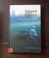 V&auml;gen vidare: Om utbr&auml;ndhet som en m&ouml;jlighet