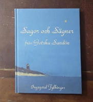 Sagor och s&auml;gner fr&aring;n Gotska Sand&ouml;n