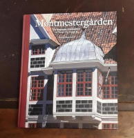 M&oslash;ntmesterg&aring;rden: Fra Borgergade i Nyk&oslash;benhavn til Torvet i Den Gamle By