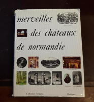 Merveilles des ch&acirc;teaux de Normandie