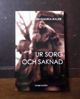 Ur sorg och saknad