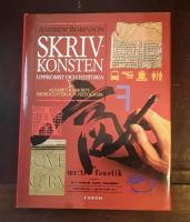 Skrivkonsten: Uppkomst och historia. Alfabet, kilskrift, hieroglyfer och piktogram