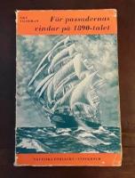 F&ouml;r passadernas vindar p&aring; 1890-talet