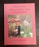 Tr&auml;dg&aring;rdens grunder : besk&auml;rning och uppbindning