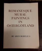 Romanesque Mural Paintings in &Ouml;sterg&ouml;tland
