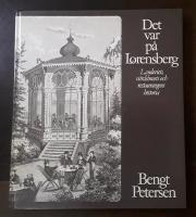 Det var p&aring; Lorensberg: Landeriets, v&auml;rdshusets och restaurangens historia