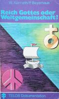 Reich Gottes oder Weltgemeinschaft?