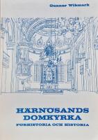 H&auml;rn&ouml;sands domkyrka - f&ouml;rhistoria och historia