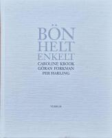 B&ouml;n helt enkelt