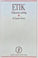 Etik i l&auml;karens vardag