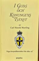 I Guds och Konungens Tj&auml;nst : N&aring;gra hovpredikants&ouml;den fr&aring;n &auml;ldre tid