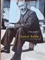 Gustaf Aul&eacute;n : biskop och motst&aring;ndsman