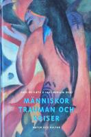 M&auml;nniskor, trauman och kriser