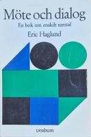 M&ouml;te och dialog : En bok om enskilt samtal