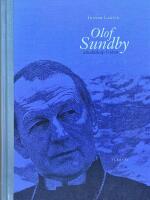 Olof Sundby : &auml;rkebiskop i tiden