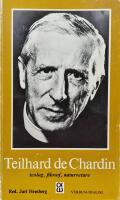 Teilhard de Chardin : teolog, filosof, naturvetare