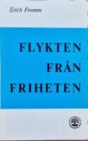 Flykten fr&aring;n friheten