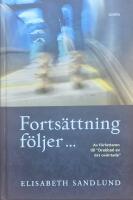 Forts&auml;ttning f&ouml;ljer...