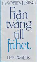 Fr&aring;n tv&aring;ng till frihet