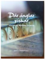 D&auml;r &auml;nglar viskar ... R&ouml;ster om musiken i kyrkan