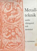 Metallteknik under vikingatid och medeltid