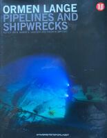 Ormen Lange Pipelines and Shipwrecks