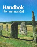 Handbok i fornminnesv&aring;rd