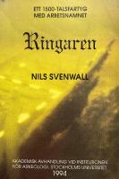 Ett 1500-talsfartyg med arbetsnamnet Ringaren