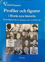 Profiler och figurer i Bor&aring;s nya historia