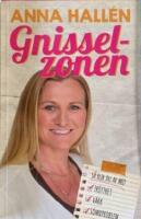 Gnisselzonen : s&aring; lyckas du bli av med tr&ouml;tthet, v&auml;rk, s&ouml;mnproblem