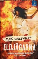 Eldj&auml;garna