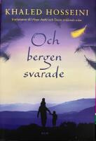 Och bergen svarade