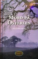 Mord p&aring; &Ouml;sterlen