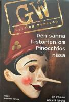 Den sanna historien om Pinocchios n&auml;sa : en roman om ett brott