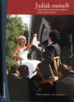 Judisk mosaik : introduktion till judisk religion, kultur och tradition