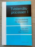 Tvistem&aring;lsprocessen. 1, En handledning f&ouml;r f&ouml;rberedelsen