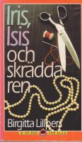 Iris, Isis och skr&auml;ddaren