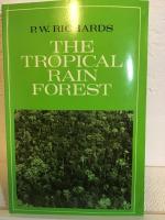 The tropical rain forest : an ecological study