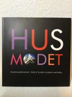 Husmodet : stadsvandringar i G&auml;vle bland husens material